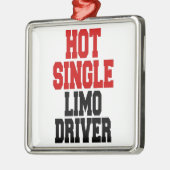 Hot Single Limo-driver Metalen Ornament (Links)