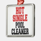 Hot Single Pool Cleaner Metalen Ornament (Links)