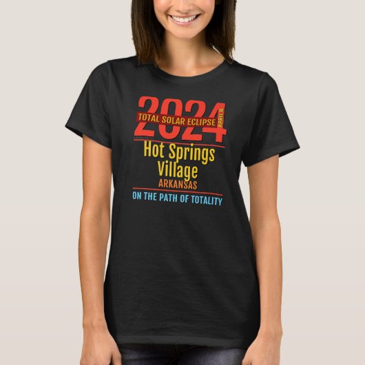 Hot Springs Village Arkansas Total Solar Eclipse 2 T-shirt (Voorkant)