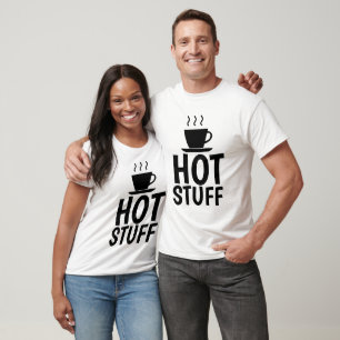 HOT STUFF COFFEE Funny T-shirts