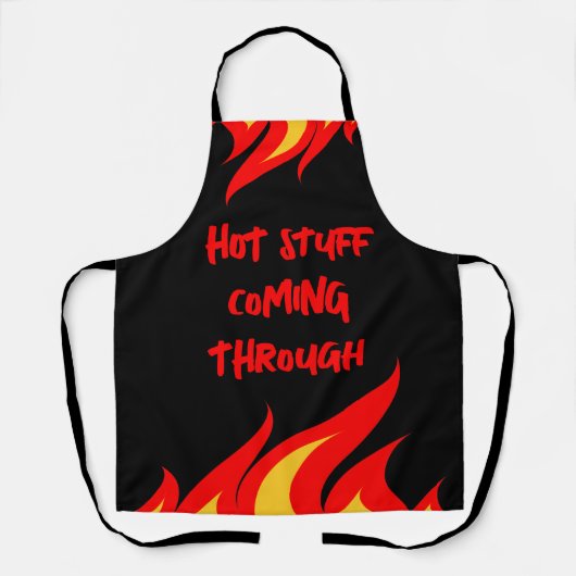 Hot Stuff Coming Door Grappige Vlam Keuken schort (Voorkant)