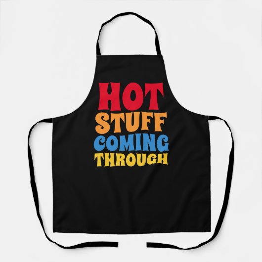 Hot Stuff Coming Through Humor Schort (Voorkant)
