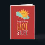 Hot Stuff Cute Summer Pun Funny Happy Birthday Kaart<br><div class="desc">Grappig en schattig verjaardagskaart voor degenen die van puns en humor houden. Ideaal om je vrienden en familie geluk te wensen met hun verjaardag. Bezoek onze winkel voor meer collectie met verjaardagskaarten. Je zult iets coole,  humoristische en soms sarcastische verjaardagskaarten vinden voor je speciale iemand.</div>