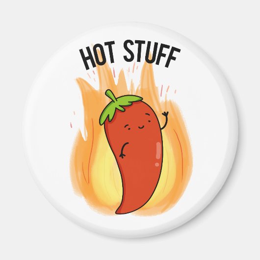 Hot Stuff Funny Red Hot Chili Pepper Pun Magneet (Voorkant)