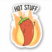 Hot Stuff Funny Red Hot Chili Pepper Pun Sticker (Voorkant)