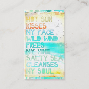 Hot Sun Kisses My Face Salty Zee Cleanses My Soul Visitekaartje
