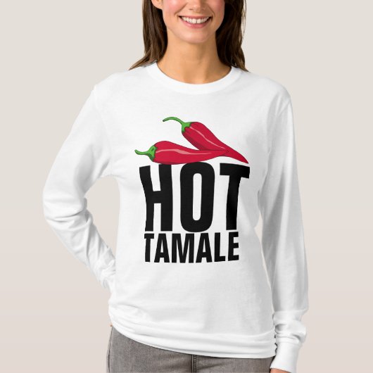 HOT TAMALE LADIES T-SHIRTS (Voorkant)