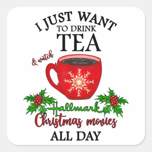 Hot Tea And Christmas Movies Vierkante Sticker (Voorkant)