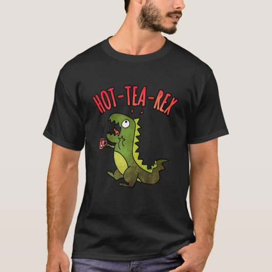 Hot Tea Rex Cute Kawaii Dinosaur Funny Dino Pun Te T-shirt (Voorkant)