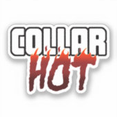 Hot Under the Collar Sticker (Voorkant)