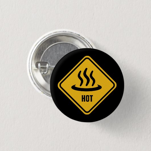 "HOT"-waarschuwingsbord Ronde Button 3,2 Cm (Voorkant /achterkant)