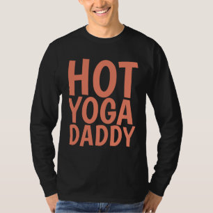 HOT YOGA DADDY-MANNEN T-Shirts