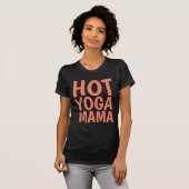 HOT YOGA MAMA LADIES T-Shirts (Voorkant volledig)