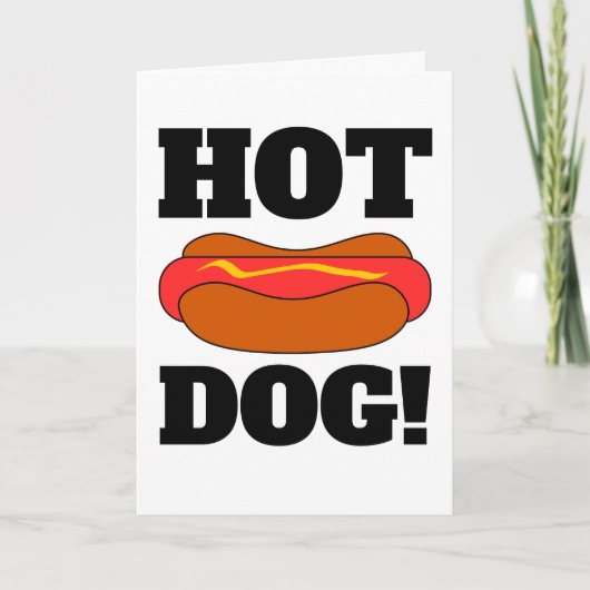 HOTDOG FUNNY BIRTHDAY-KAARTEN KAART (Voorkant)