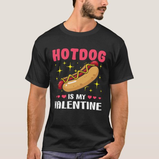 Hotdog is My Valentine  Valentine's Day T-shirt (Voorkant)