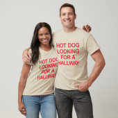 HOTDOG OP ZOEK NAAR EEN HAL T-SHIRT (Unisex)
