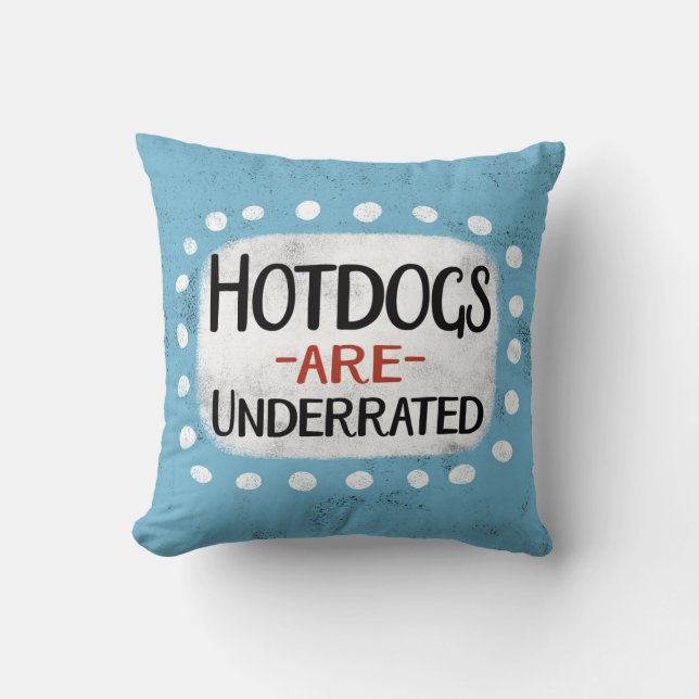 Hotdogs zijn onderschat Sierkussen (Voorkant)