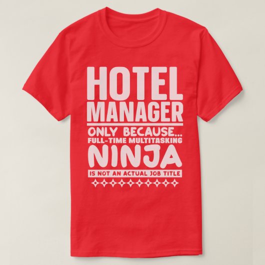 Hotel Manager Ninja T-shirt (Design voorkant)