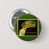 Hotel Metropol Budapest Hungary Bellhop Pet Ronde Button 5,7 Cm (Voorkant /achterkant)