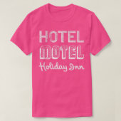 Hotel Motel  Vakantie in T-shirt (Design voorkant)