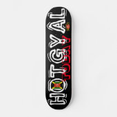 HOTGYAL VANDAAG JMT Skateboard (Voorkant)