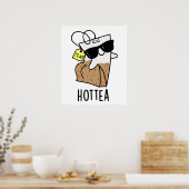 Hottea Grappige Hot Tea Pun Poster (Keuken)