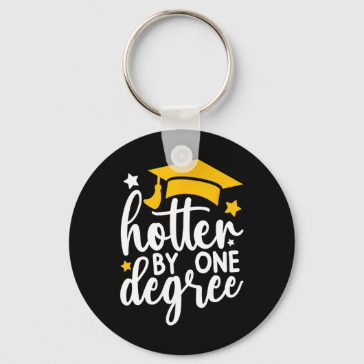 Hotter by One Degree Grappig Afstuderen 2025 Sleutelhanger (Voorkant)