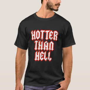 Hotter dan Hell Gothic Hot Girl Grunge Roc T-shirt