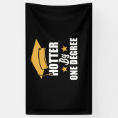 Hotter op één graad Funny Afstuderen studenten Spandoek (Verticaal)