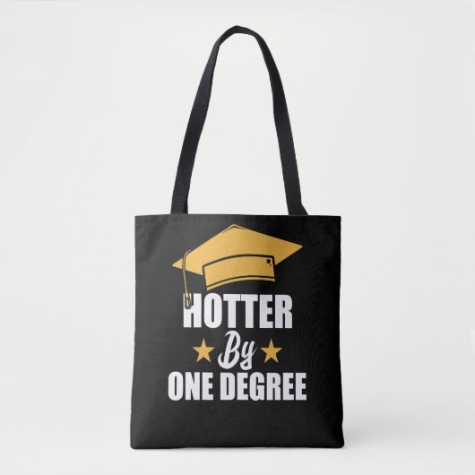 Hotter op één graad Funny Afstuderen studenten Tote Bag (Voorkant)