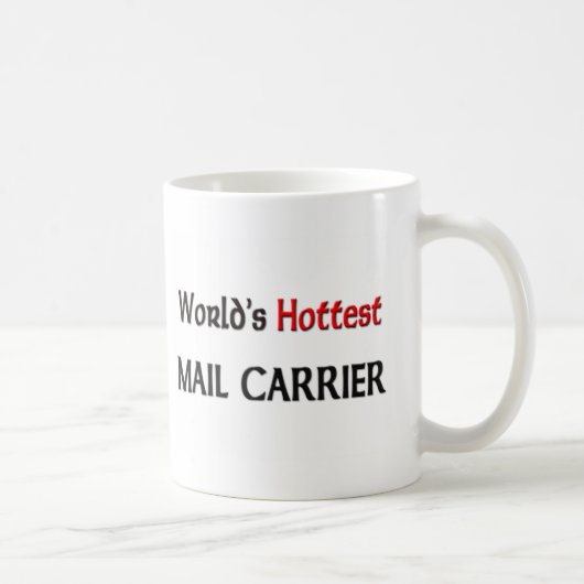 Hottest Mail Carrier van werelden Koffiemok (Rechts)