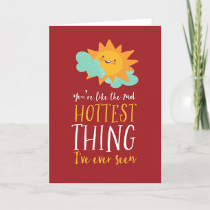 Hottest Thing Cute Sun Pun Funny Valentijnsdag Feestdagen Kaart