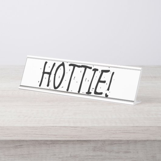 "HOTTIE" BUREAU NAAMBORDJE (Voorkant)