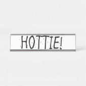 "HOTTIE" BUREAU NAAMBORDJE (Voorkant)