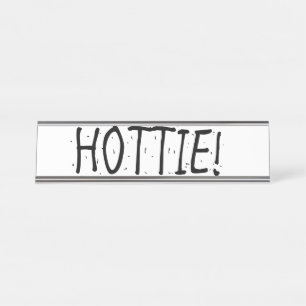 "HOTTIE" BUREAU NAAMBORDJE