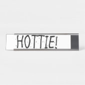 "HOTTIE" BUREAU NAAMBORDJE (Voorkant)