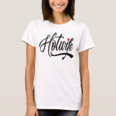 Hotvrouw T-shirt (Voorkant)