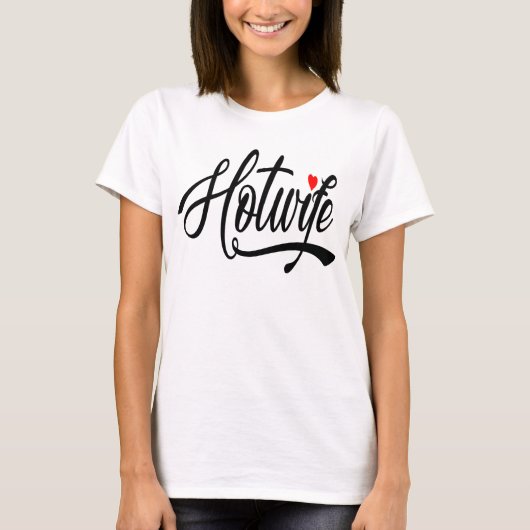Hotvrouw T-shirt (Voorkant)