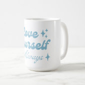 Hou altijd van jezelf koffiemok (Voorkant rechts)