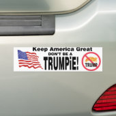Hou Amerika geweldig, wees geen TRUMPiE! Bumpersticker (Op auto)