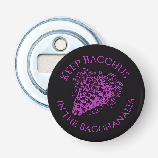 Hou Bacchus in de Bacchanalia magnefles Button Flesopener (Voorkant)