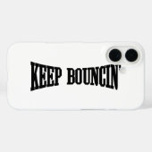 Hou Bouncin. Case-Mate iPhone Case (Achterkant (horizontaal))
