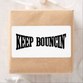 Hou Bouncin. Etiket (Insitu)