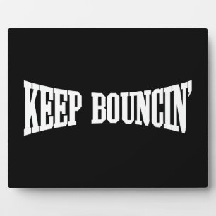 Hou Bouncin. Fotoplaat