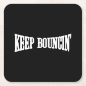 Hou Bouncin. Kartonnen Onderzetters (Voorkant)