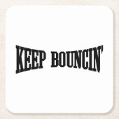 Hou Bouncin. Kartonnen Onderzetters (Voorkant)