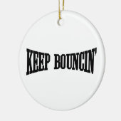 Hou Bouncin. Keramisch Ornament (Links)