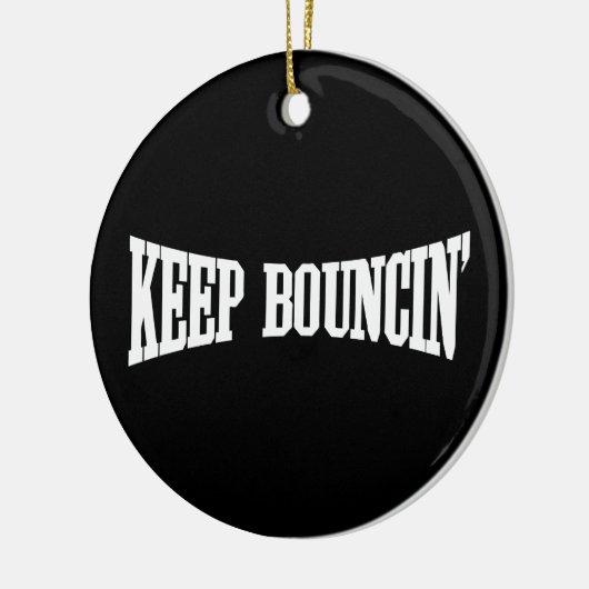Hou Bouncin. Keramisch Ornament (Links)