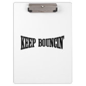 Hou Bouncin. Klembord (Voorkant)