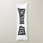 Hou Bouncin. Lichaamskussen (Achterkant (Verticaal))